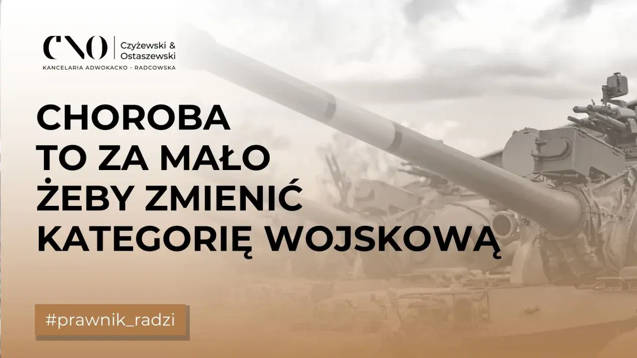 Choroba to za mało, by zmienić kategorię wojskową. Dowiedz się, jak sprawdzić kategorię wojskową i jakie są kryteria. #prawnik_radzi